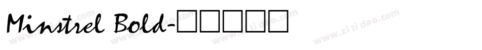 Minstrel Bold字体转换